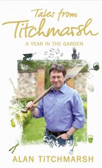Book cover of Tales from Titchmarsh by Alan  Titchmarsh